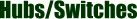 Hubs Switches.jpg (7088 bytes)