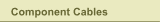 Component Cables